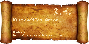 Kutrovácz Andor névjegykártya